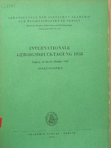 B. Schwarz - Internationale Gebirgsdrucktagung 1958 [antikvár]