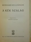 Bernhard Kellermann - A kék szalag [antikvár]