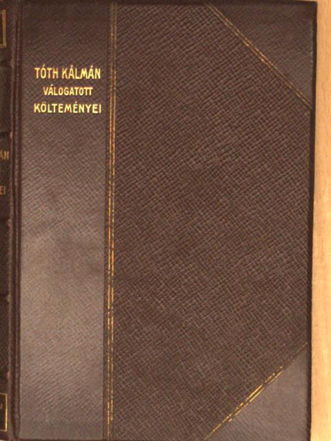Tóth Kálmán - Tóth Kálmán válogatott költeményei [antikvár]