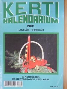 Kerti Kalendárium 2001. január-február [antikvár]