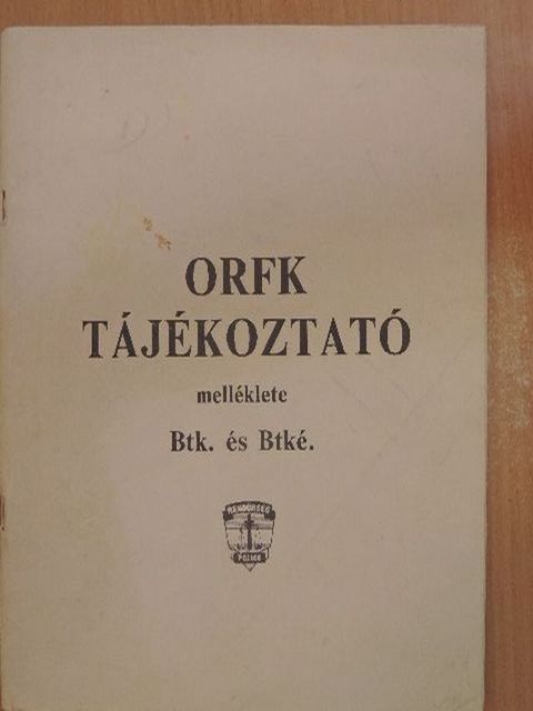 ORFK tájékoztató melléklete [antikvár]