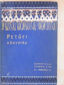 Dr. Ferenczi Zoltán - Petőfi Sándor és lyrai költészetünk/Szabadság, szerelem [antikvár]