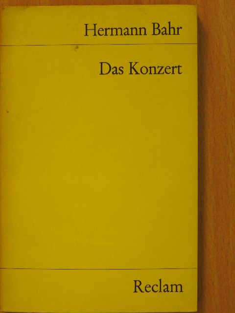 Hermann Bahr - Das Konzert [antikvár]