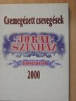 Beke István - Csemegézett csevegések a Komáromi Jókai Színházban 2000-ben [antikvár]