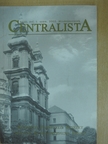 Centralista 2003. Mindenszentek [antikvár]