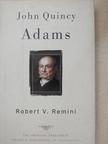Robert V. Remini - John Quincy Adams [antikvár]