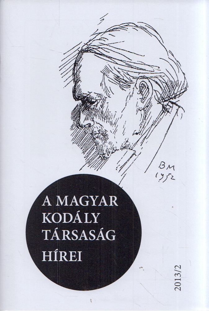 Márkusné Natter-Nád Klára - A Magy 2013/2ar Kodály Társaság hírei [antikvár]