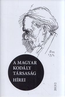 Márkusné Natter-Nád Klára - A Magy 2013/2ar Kodály Társaság hírei [antikvár]