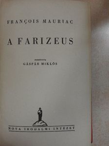 Francois Mauriac - A farizeus [antikvár]