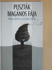 Pájer Antal - Puszták magános fája (dedikált példány) [antikvár]
