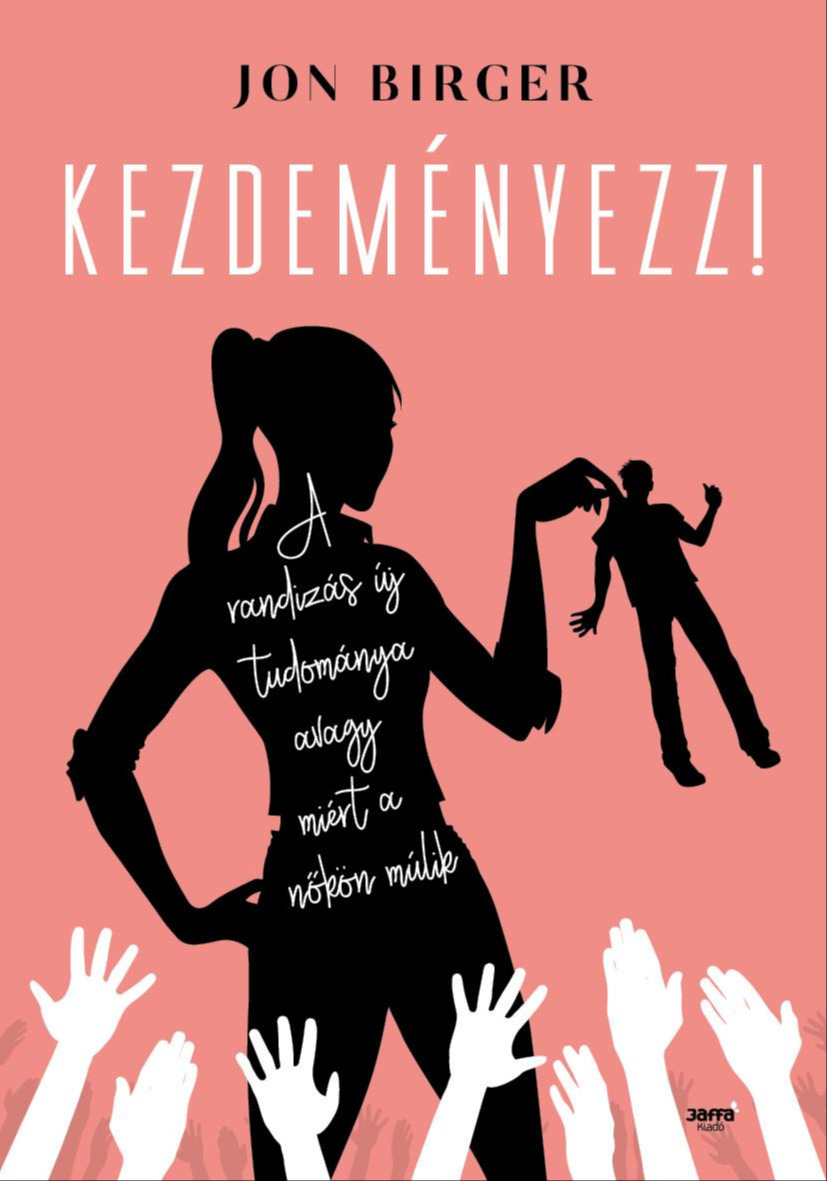 Birger Jon - Kezdeményezz [eKönyv: epub, mobi]