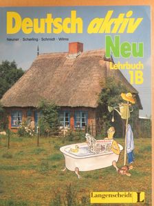 Gerd Neuner - Deutsch aktiv Neu 1B - Lehrbuch [antikvár]