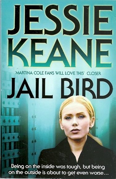 KEANE, JESSIE - Jail Bird [antikvár]