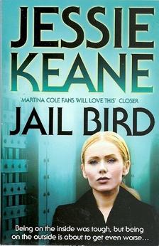 KEANE, JESSIE - Jail Bird [antikvár]