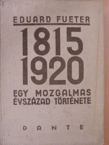Eduard Fueter - 1815-1920 [antikvár]