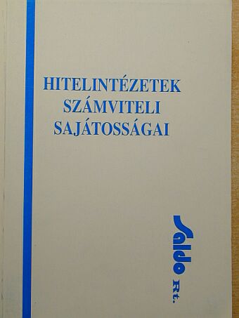 Fridrich Péter - Hitelintézetek számviteli sajátosságai [antikvár]