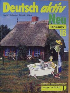Gerd Neuner - Deutsch aktiv Neu 1B - Lehrbuch [antikvár]