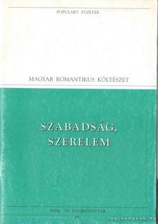 Petőfi Sándor - Szabadság szerelem [antikvár]