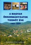 Csikor Ottó - A magyar önkormányzatok tizenöt éve 1990-2005 [antikvár]