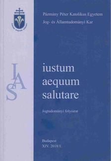 Koltay András - Iustum aeguum salutare XIV. 2018/1. [antikvár]
