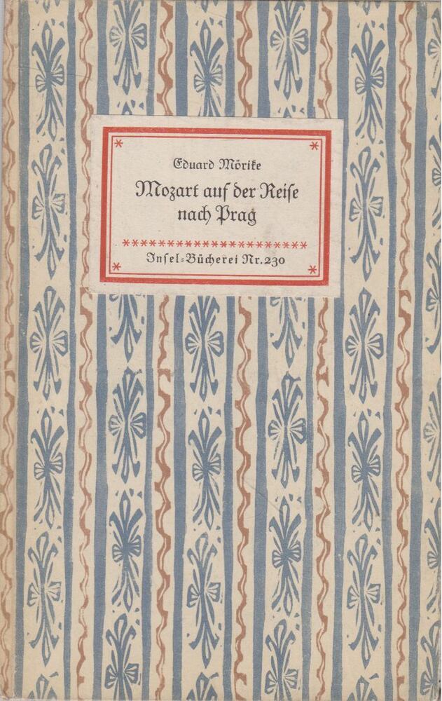 MÖRIKE, EDUARD - Mozart auf der Reise nach Prag [antikvár]