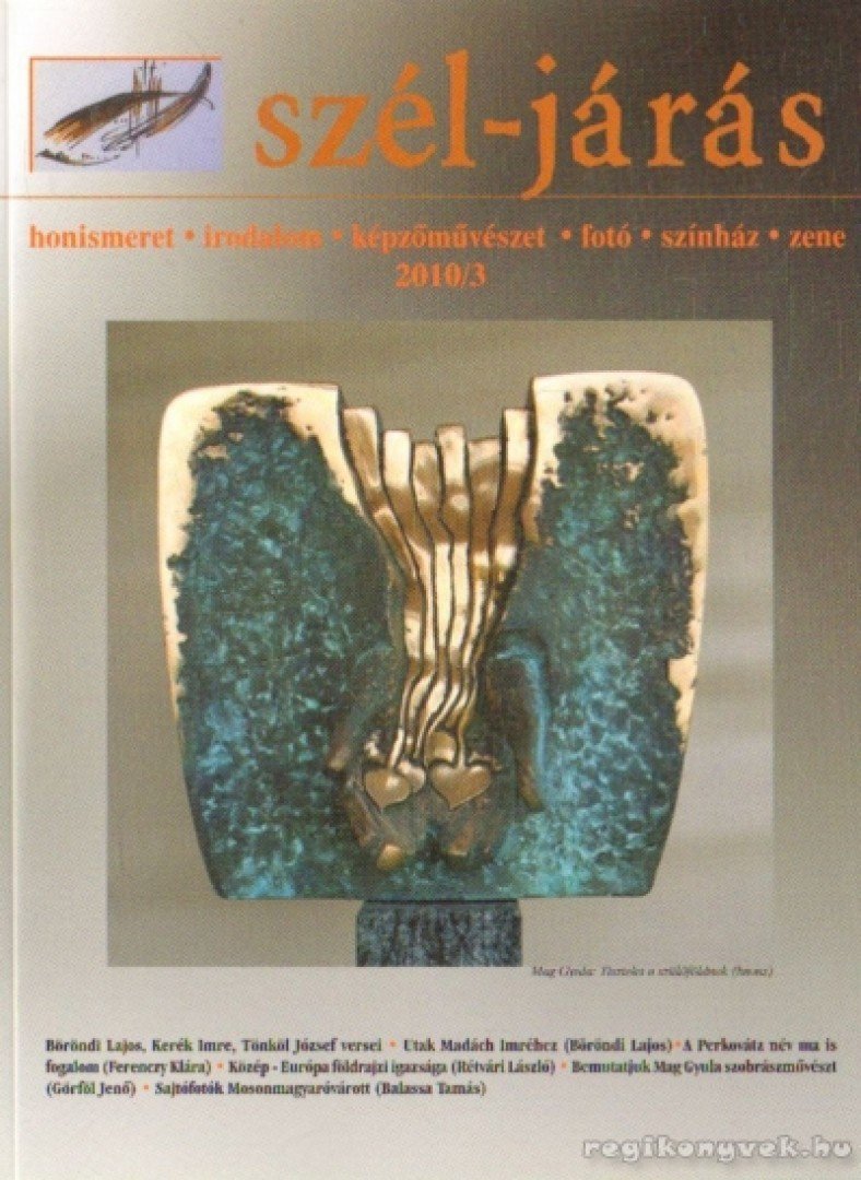 több szerző - Szél-járás 2010/3 [antikvár]