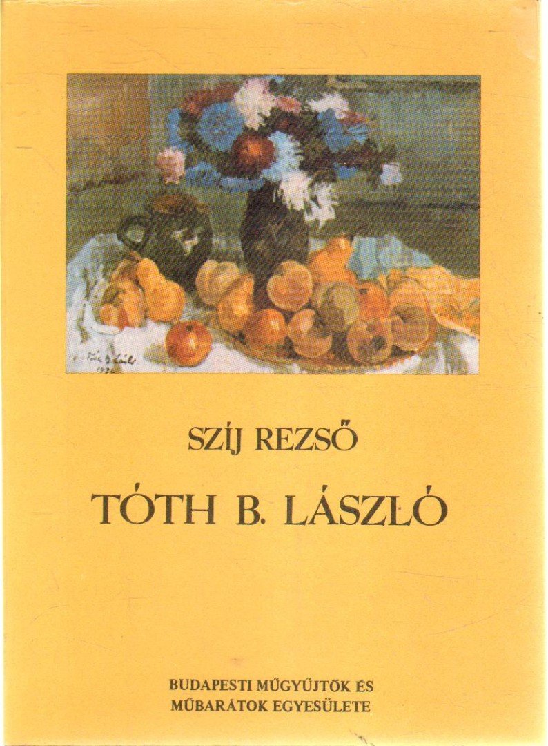 Szíj Rezső - Tóth B. László [antikvár]
