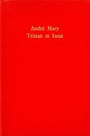 MARY, ANDRÉ - Tristan et Iseut [antikvár]