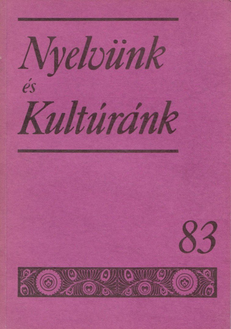 Ginter Károly - Nyelvünk és Kultúránk 83 [antikvár]