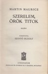 Martin Maurice - Szerelem, örök titok [antikvár]