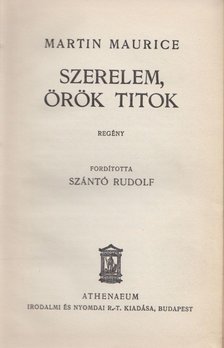 Martin Maurice - Szerelem, örök titok [antikvár]