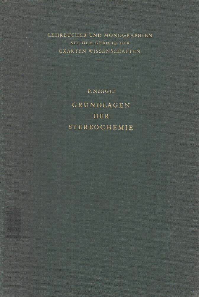 Niggli, Paul - Grundlagen der Stereochemie [antikvár]