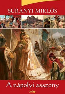 SURÁNYI MIKLÓS - A nápolyi asszony [antikvár]