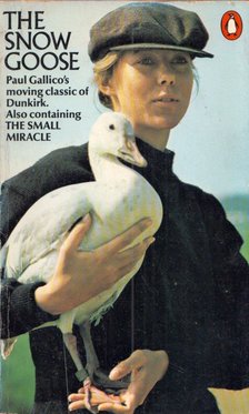 Paul Gallico - The Snow Goose / The Small Miracle [antikvár]