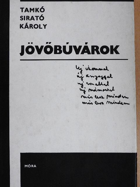 Tamkó Sirató Károly - Jövőbúvárok [antikvár]