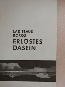 Ladislaus Boros - Erlöstes Dasein [antikvár]