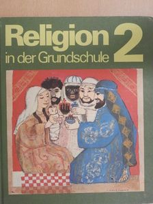 Religion in der Grundschule 2. [antikvár]