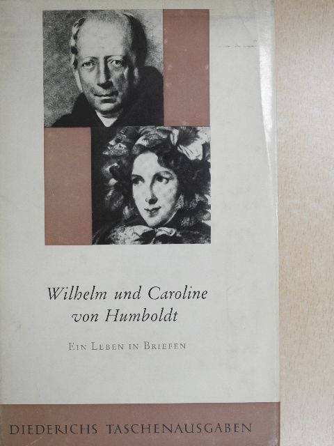 Caroline von Humboldt - Ein Leben in Briefen [antikvár]