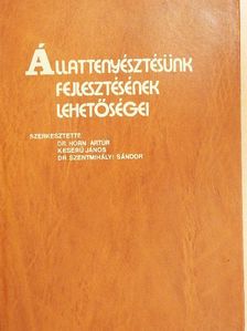 Dr. Ádám Tamás - Állattenyésztésünk fejlesztésének lehetőségei [antikvár]