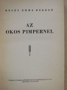 Orczy Emma bárónő - Az okos Pimpernel [antikvár]