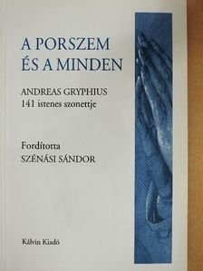 Andreas Gryphius - A porszem és a Minden [antikvár]