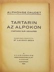 Alphonse Daudet - Tartarin az Alpokon [antikvár]