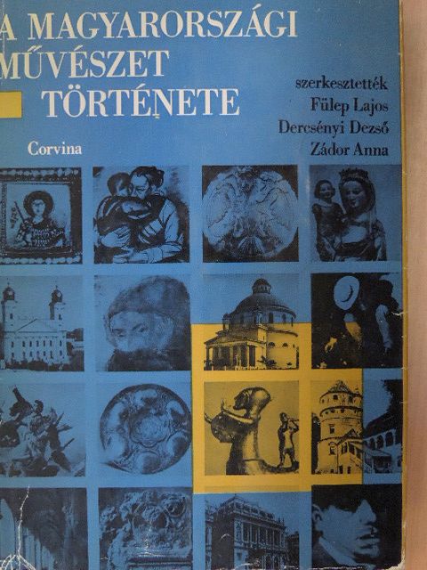 Balogh Jolán - A magyarországi művészet története I. [antikvár]