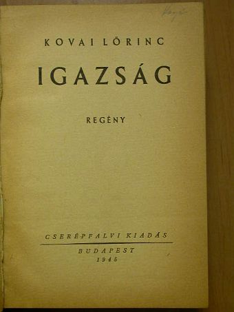Kovai Lőrinc - Igazság [antikvár]