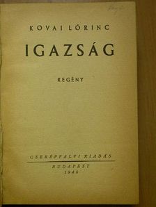 Kovai Lőrinc - Igazság [antikvár]