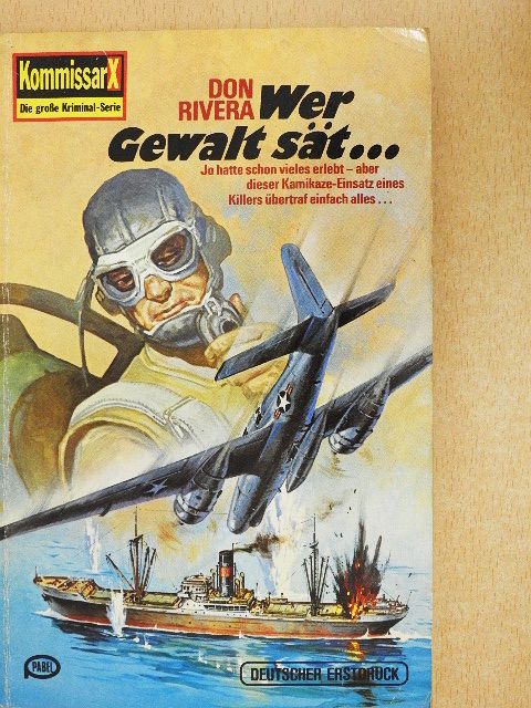 Don Rivera - Wer Gewalt sät... [antikvár]
