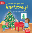 Sandra Grimm - Hurrá, mindjárt itt a karácsony!