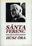 SÁNTA FERENC - Húsz óra [antikvár]