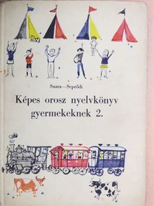 Seprődi László - Képes orosz nyelvkönyv gyermekeknek 2. [antikvár]