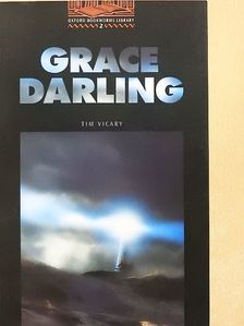 Tim Vicary - Grace Darling [antikvár]